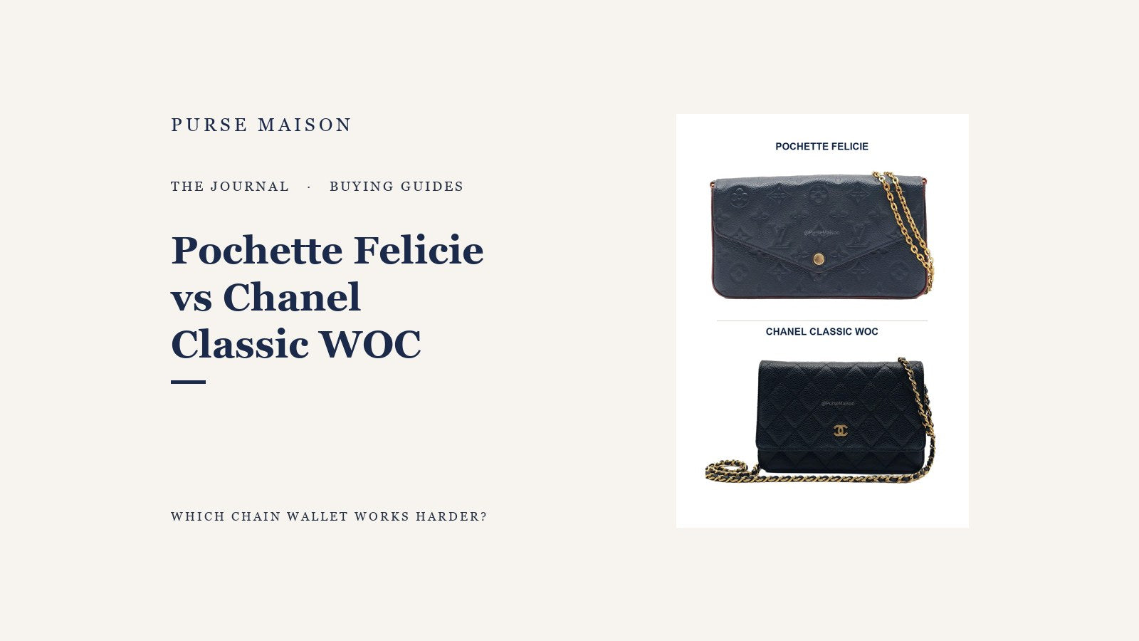 Two labeled chain wallets: Louis Vuitton Pochette Felicie and Chanel Classic WOC, on a Purse Maison Journal comparison cover.