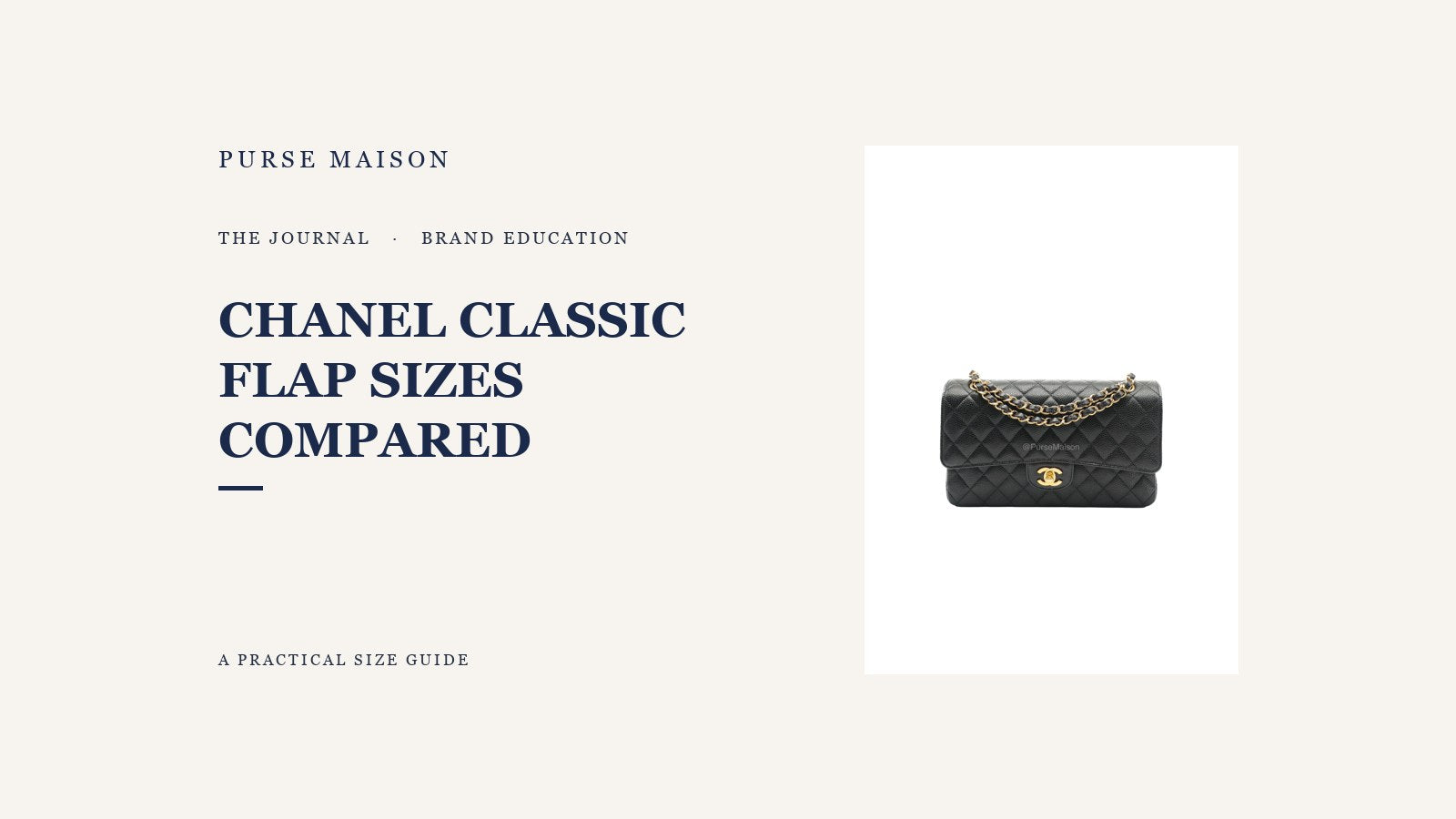 Chanel Classic Flap Sizes Compared: Which One Fits Your Life — Purse Maison Journal cover