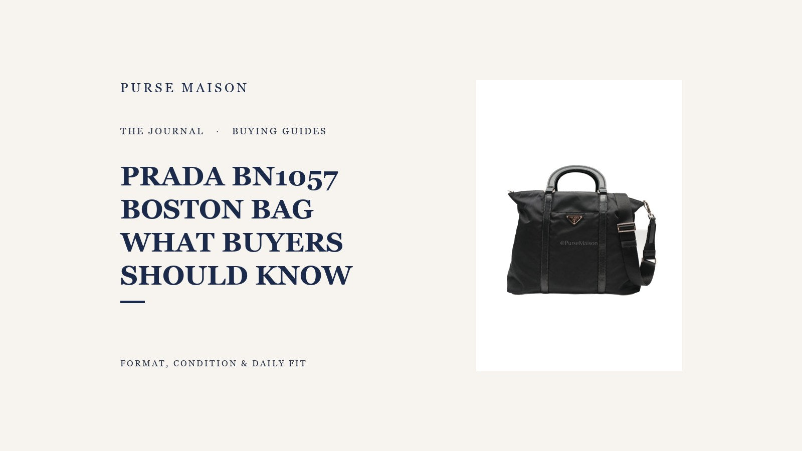 Prada BN1057 Boston Bag buyer’s guide cover with the exact black Tessuto nylon and Saffiano-trim bag.