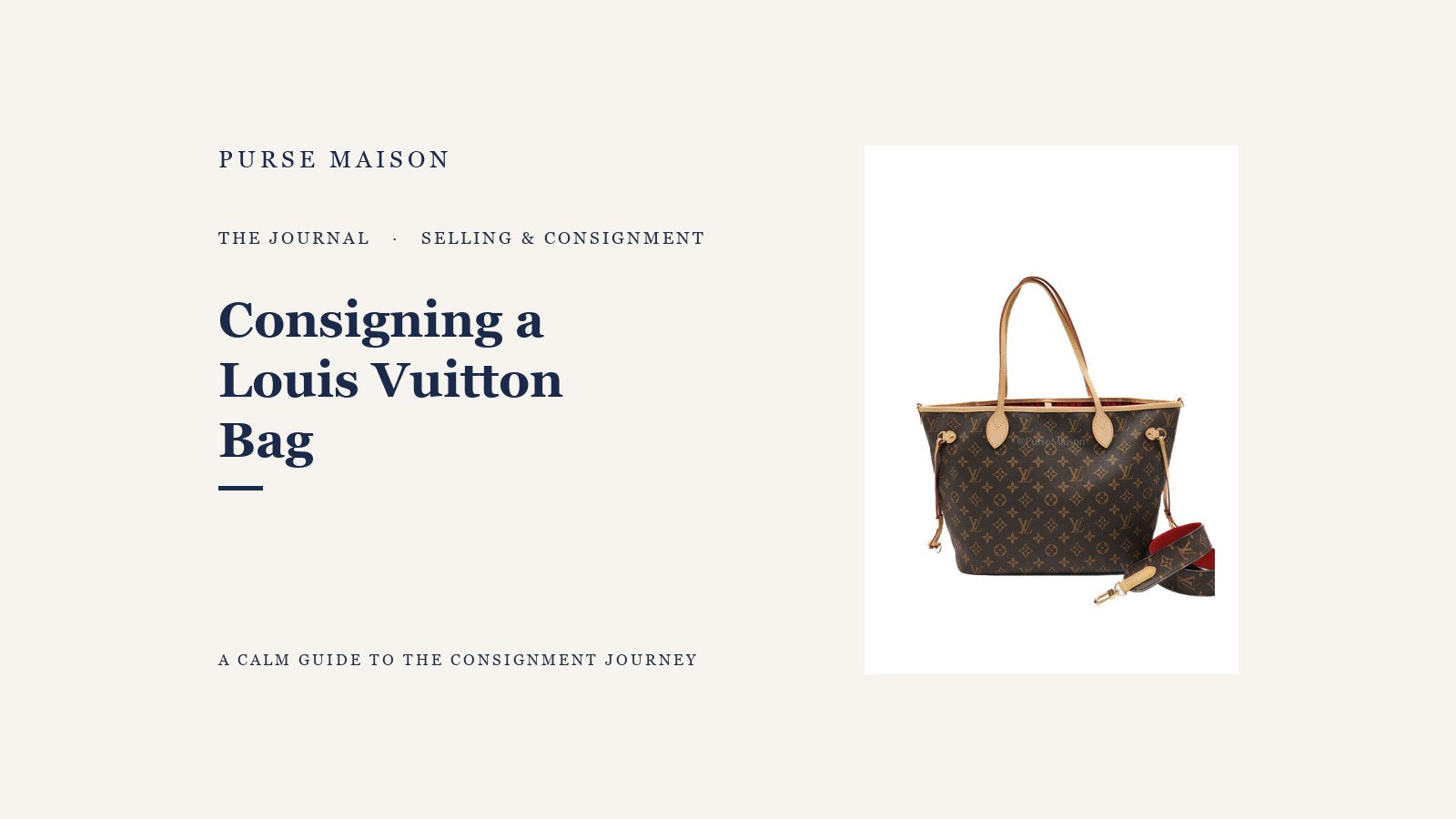 Consigning a Louis Vuitton Bag: What to Expect