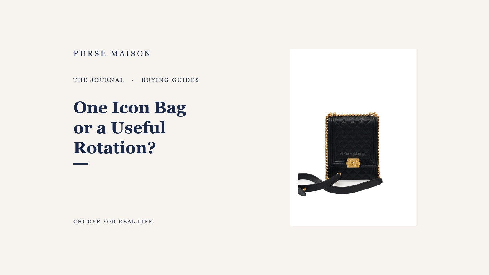Purse Maison Journal comparison of one icon bag versus several everyday bags.
