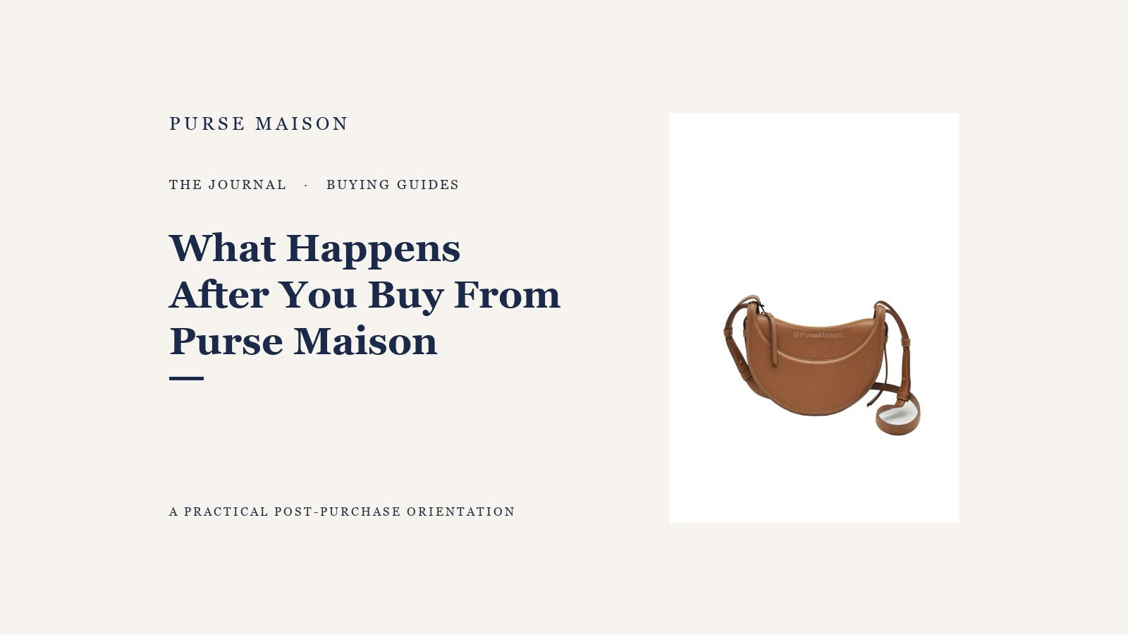 What Happens After You Buy From Purse Maison — Purse Maison Journal cover