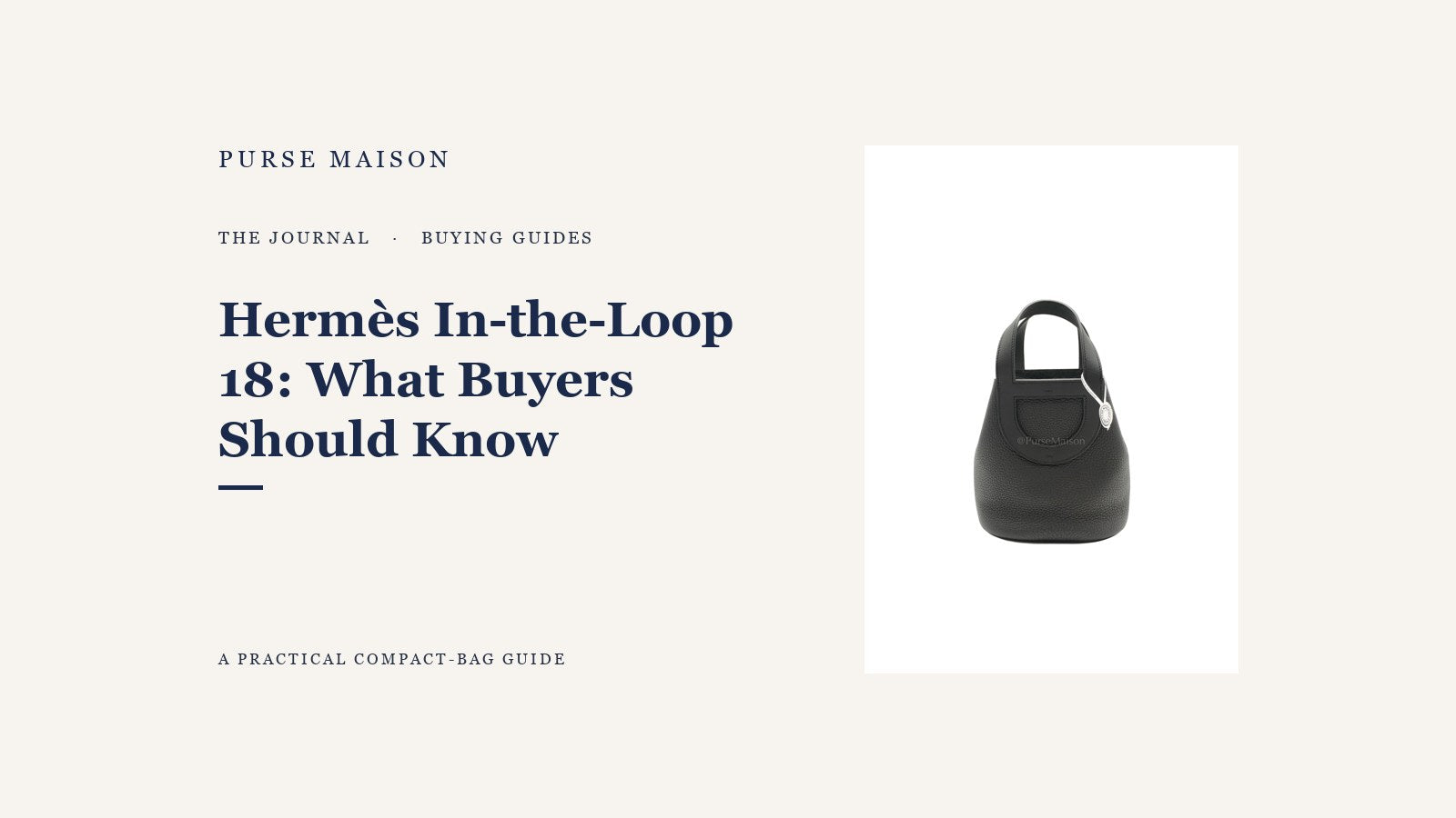 Purse Maison Journal cover for Hermes In-the-Loop 18: What Buyers Should Know