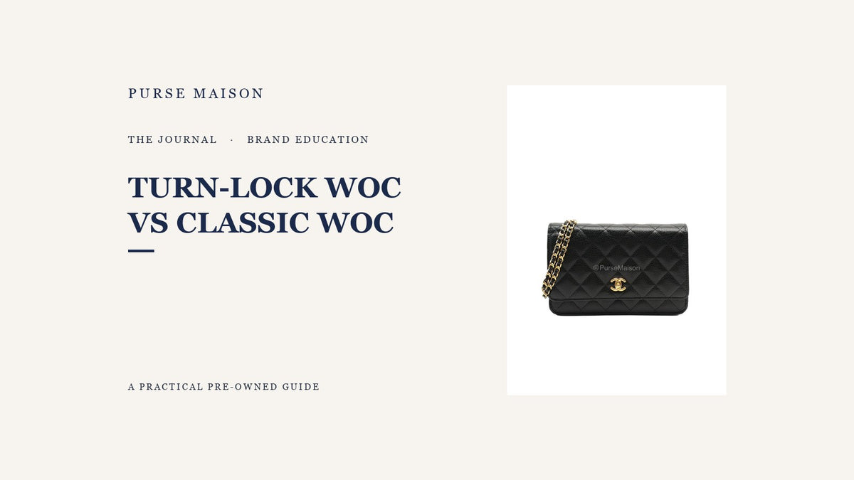 Chanel Turn-Lock WOC vs Classic WOC: Which Should You Choose? — Purse Maison Journal