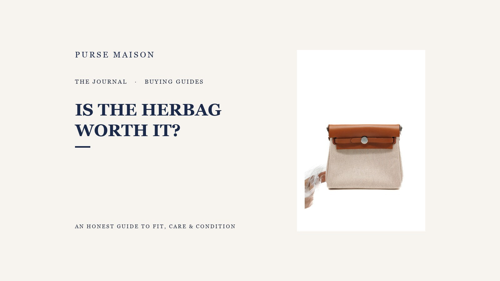 Purse Maison Journal cover for Is the Hermes Herbag Worth It? An Honest Buyer's Guide