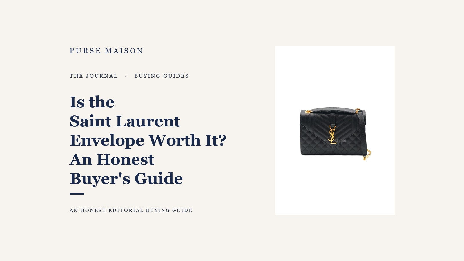Is the Saint Laurent Envelope Worth It? An Honest Buyer's Guide — Purse Maison Journal