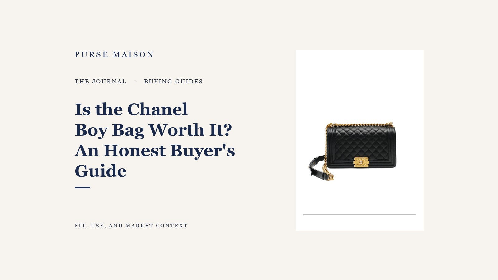 Is the Chanel Boy Bag Worth It? An Honest Buyer's Guide — Purse Maison Journal