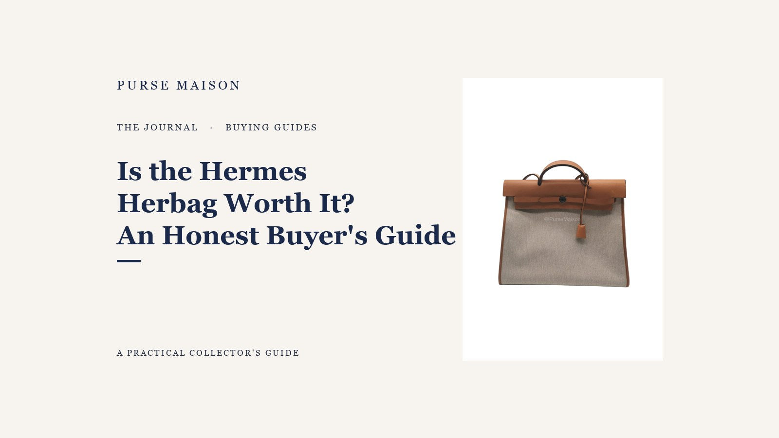 Is the Hermes Herbag Worth It? An Honest Buyer's Guide — Purse Maison Journal cover