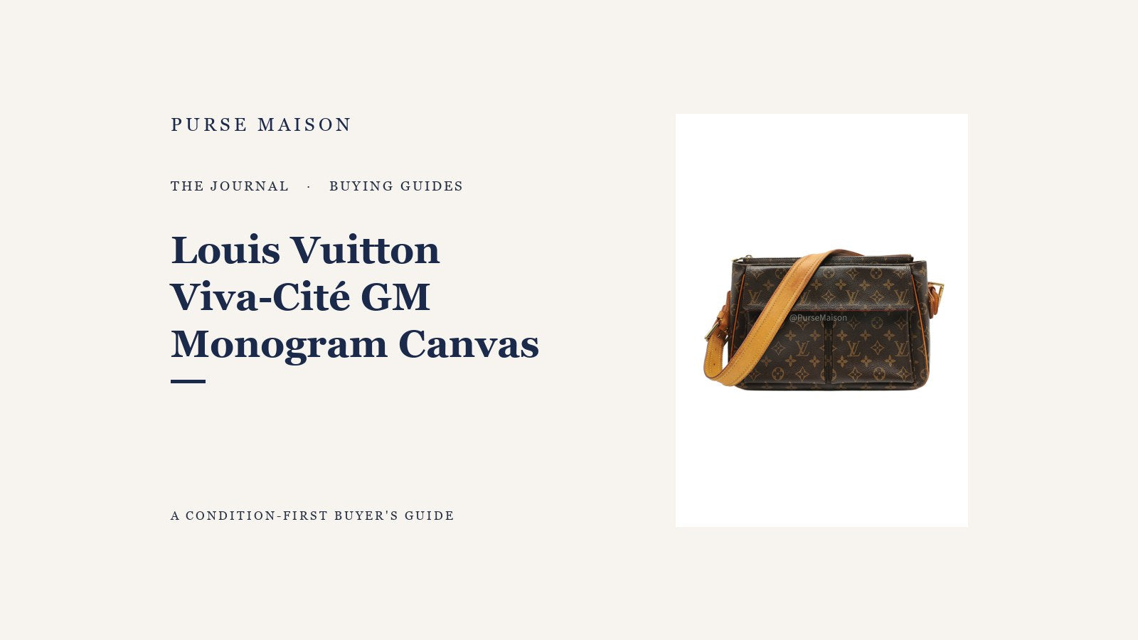 Louis Vuitton Viva-Cité GM in Monogram Canvas on a Purse Maison Journal buying guide cover