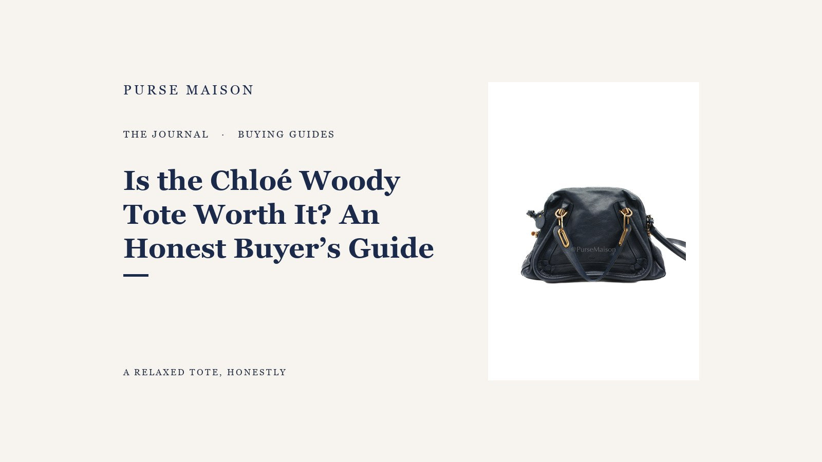 Is the Chloe Woody Tote Worth It? An Honest Buyer's Guide — Purse Maison Journal cover