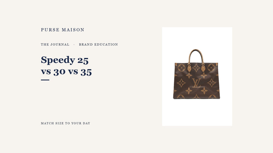 Louis Vuitton Speedy 25 vs 30 vs 35 — Purse Maison Journal cover