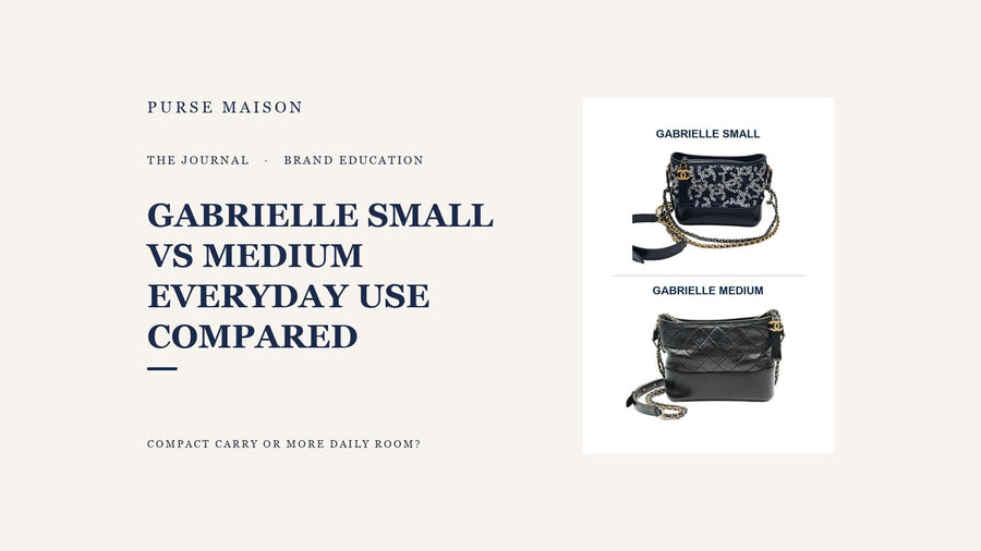 Chanel Gabrielle Small and Medium everyday-use comparison guide