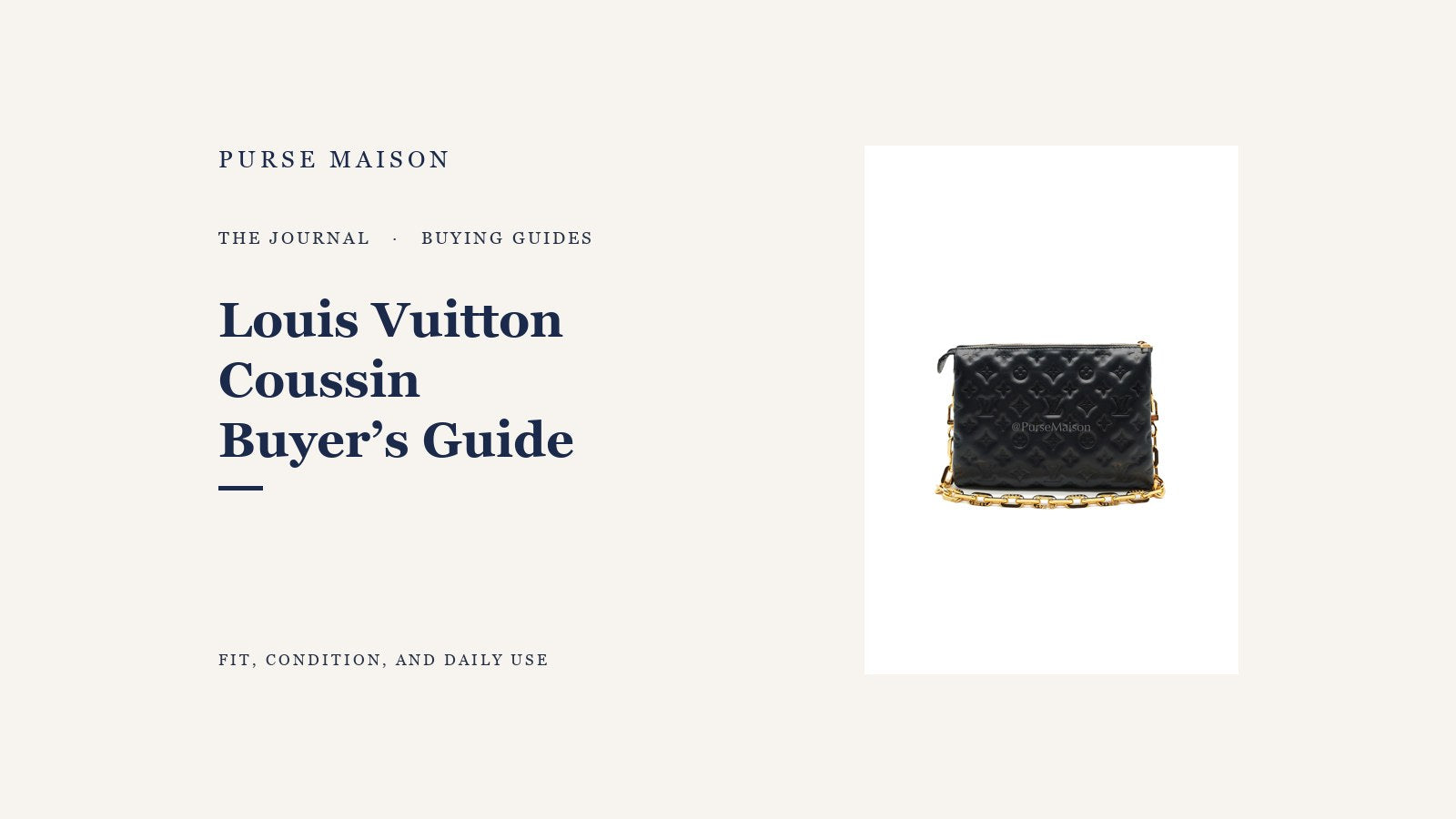 Purse Maison Journal cover for Louis Vuitton Coussin: What Buyers Should Know