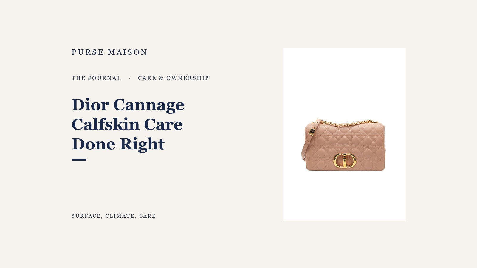 Dior Cannage Calfskin: Look, Feel, Durability, and Care — Purse Maison Journal