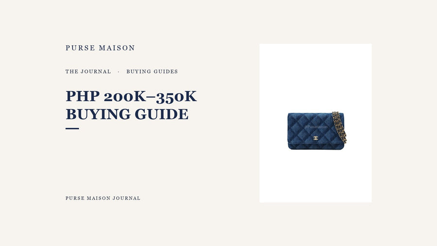 Best Preloved Luxury Bags PHP 200,000 to 350,000 | Purse Maison Journal