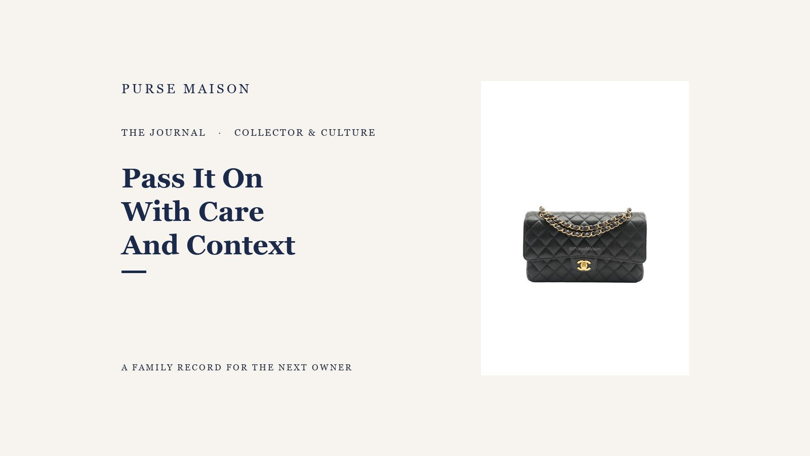 Passing Down Luxury Bags: Heirlooms and Documentation — Purse Maison Journal