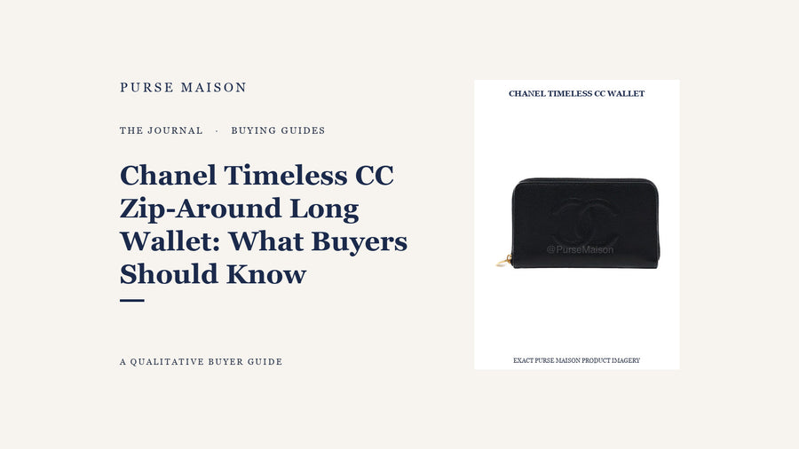 Chanel Timeless CC Zip-Around Long Wallet: What Buyers Should Know