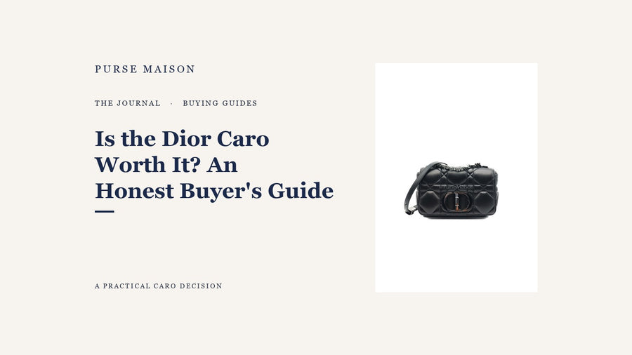 Purse Maison Journal cover for Is the Dior Caro Worth It? An Honest Buyer's Guide