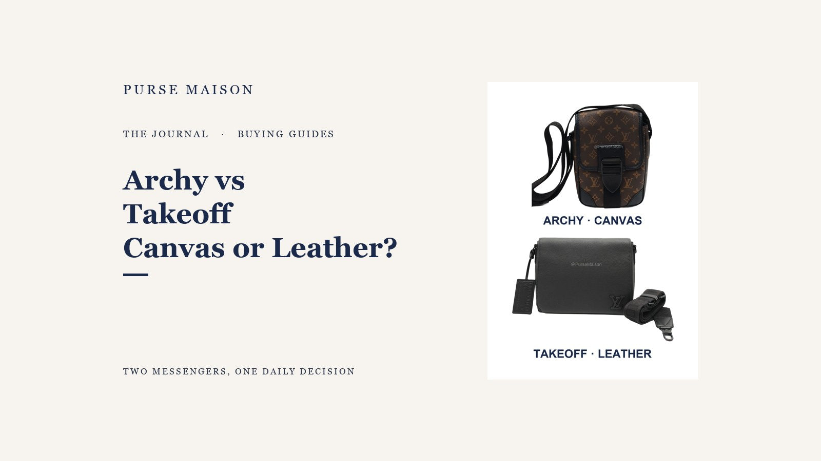 Two labeled Louis Vuitton messenger bags: Macassar Archy in Monogram canvas and Aerogram Takeoff in black grained leather, on a Purse Maison Journal comparison cover.