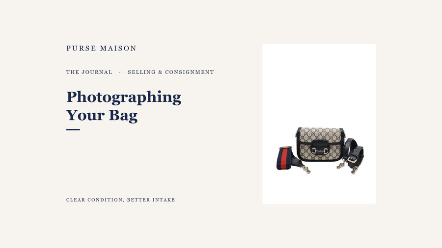 How to Photograph Your Bag Before Consigning — Purse Maison Journal cover