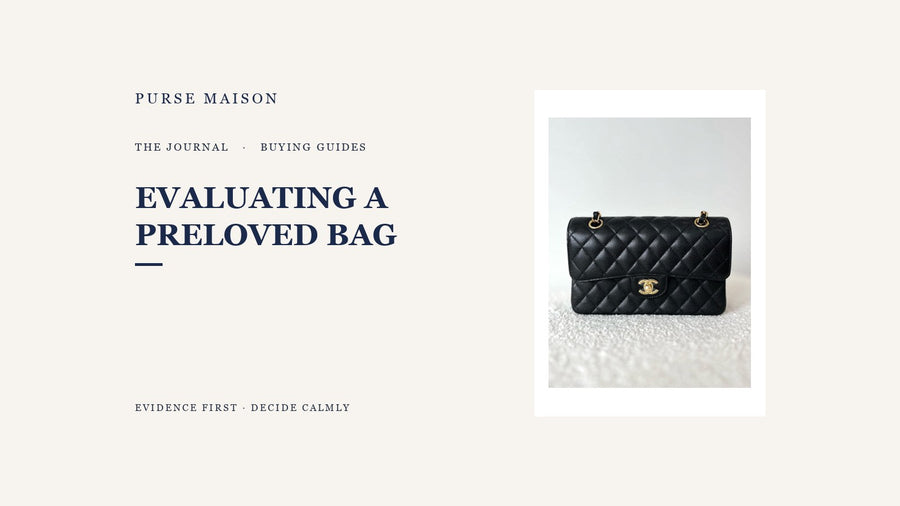 How Purse Maison Evaluates and Presents a Preloved Bag | Purse Maison Journal