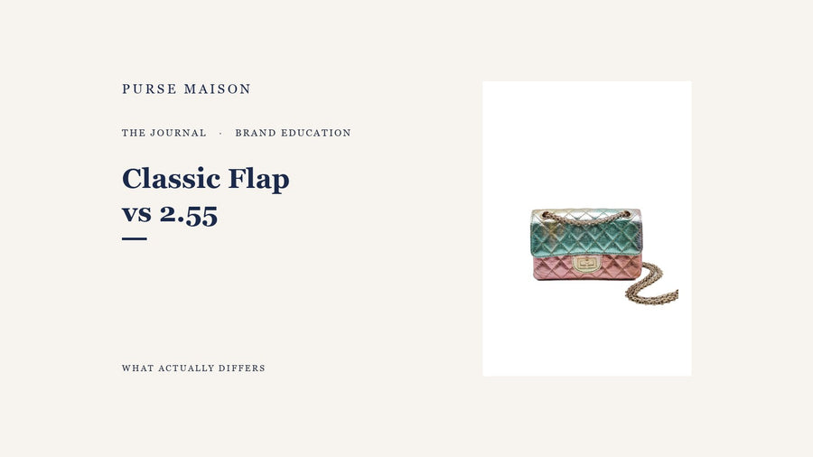 Chanel Classic Flap vs 2.55 Reissue: What Actually Differs — Purse Maison Journal cover