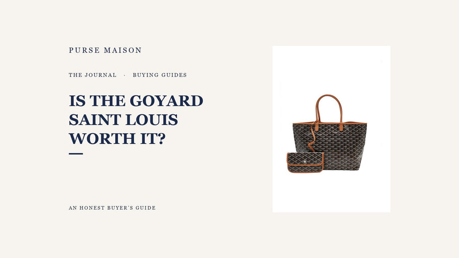 Editorial card for Is the Goyard Saint Louis Worth It? An Honest Buyer’s Guide