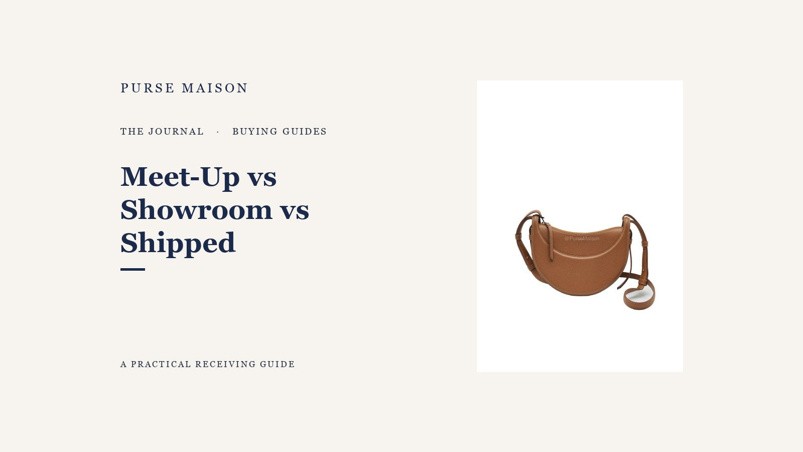 Purse Maison Journal cover: meet-up vs showroom vs shipped