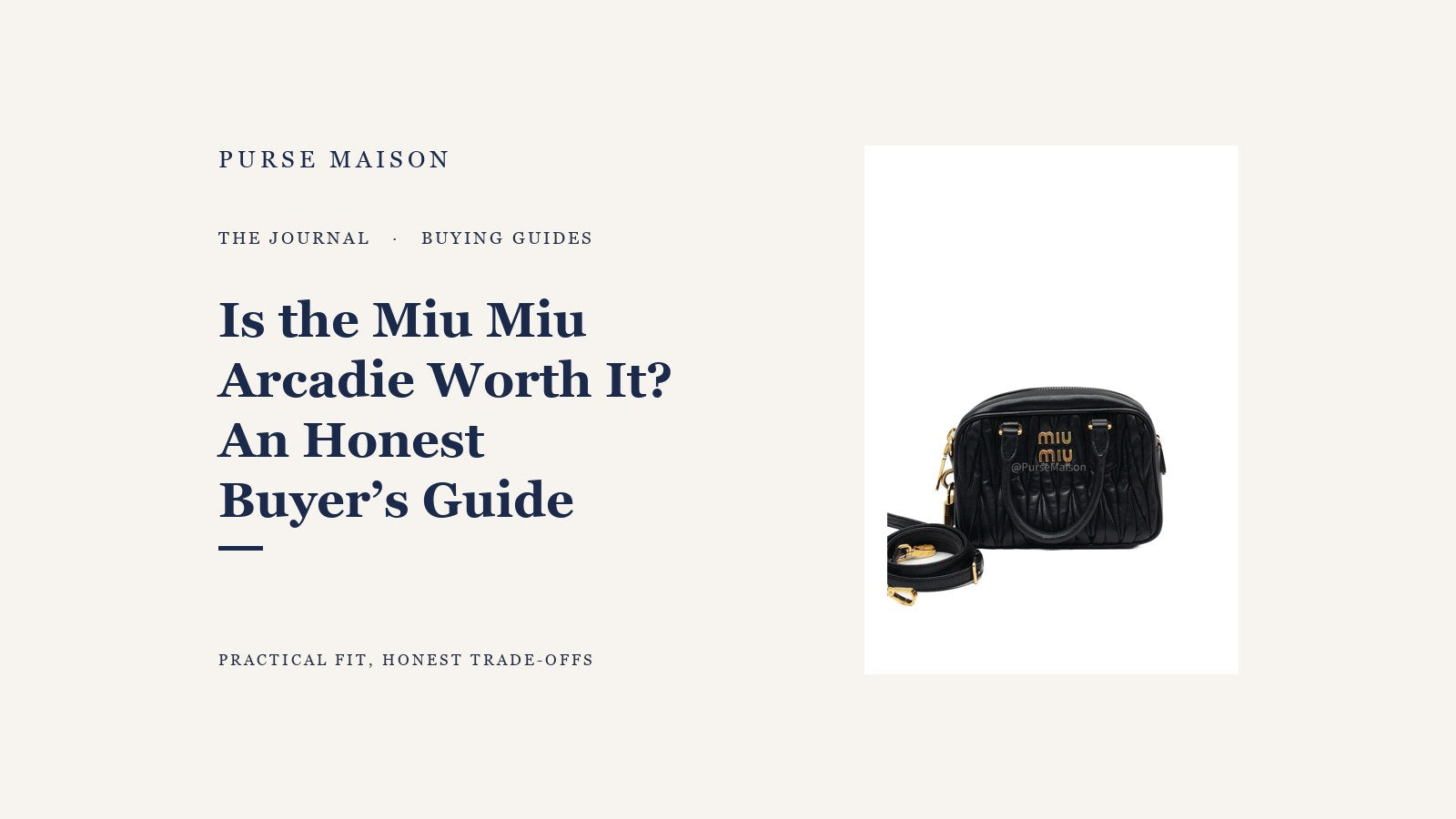 Purse Maison Journal cover for an honest Miu Miu Arcadie buyer's guide using the exact recent Arcadie listing image