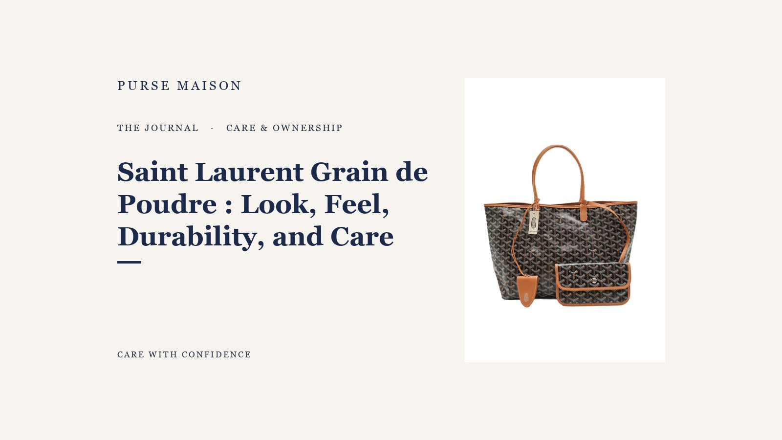 Saint Laurent Grain de Poudre: Look, Feel, Durability, and Care — Purse Maison Journal cover
