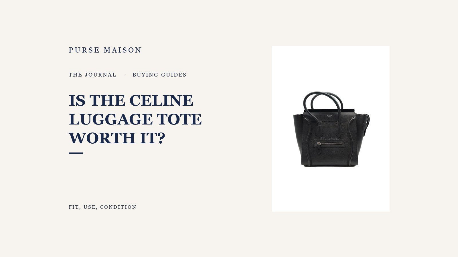 Is the Celine Luggage Tote Worth It? An Honest Buyer's Guide — Purse Maison Journal cover