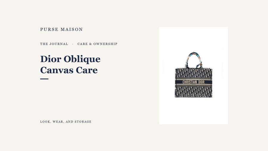 Dior Oblique Canvas: Look, Feel, Durability, and Care — Purse Maison Journal cover