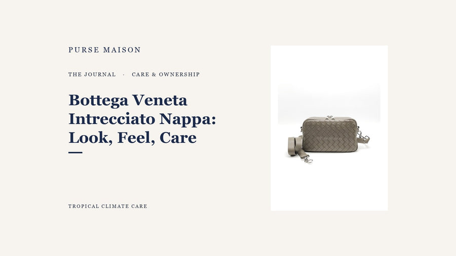 Bottega Veneta Intrecciato Nappa: Look, Feel, Durability, and Care — Purse Maison Journal cover