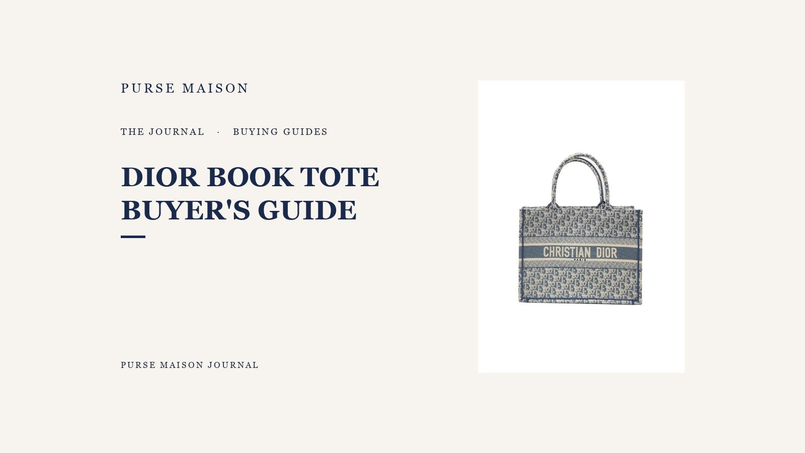 Dior Book Tote: What Buyers Should Know | Purse Maison Journal