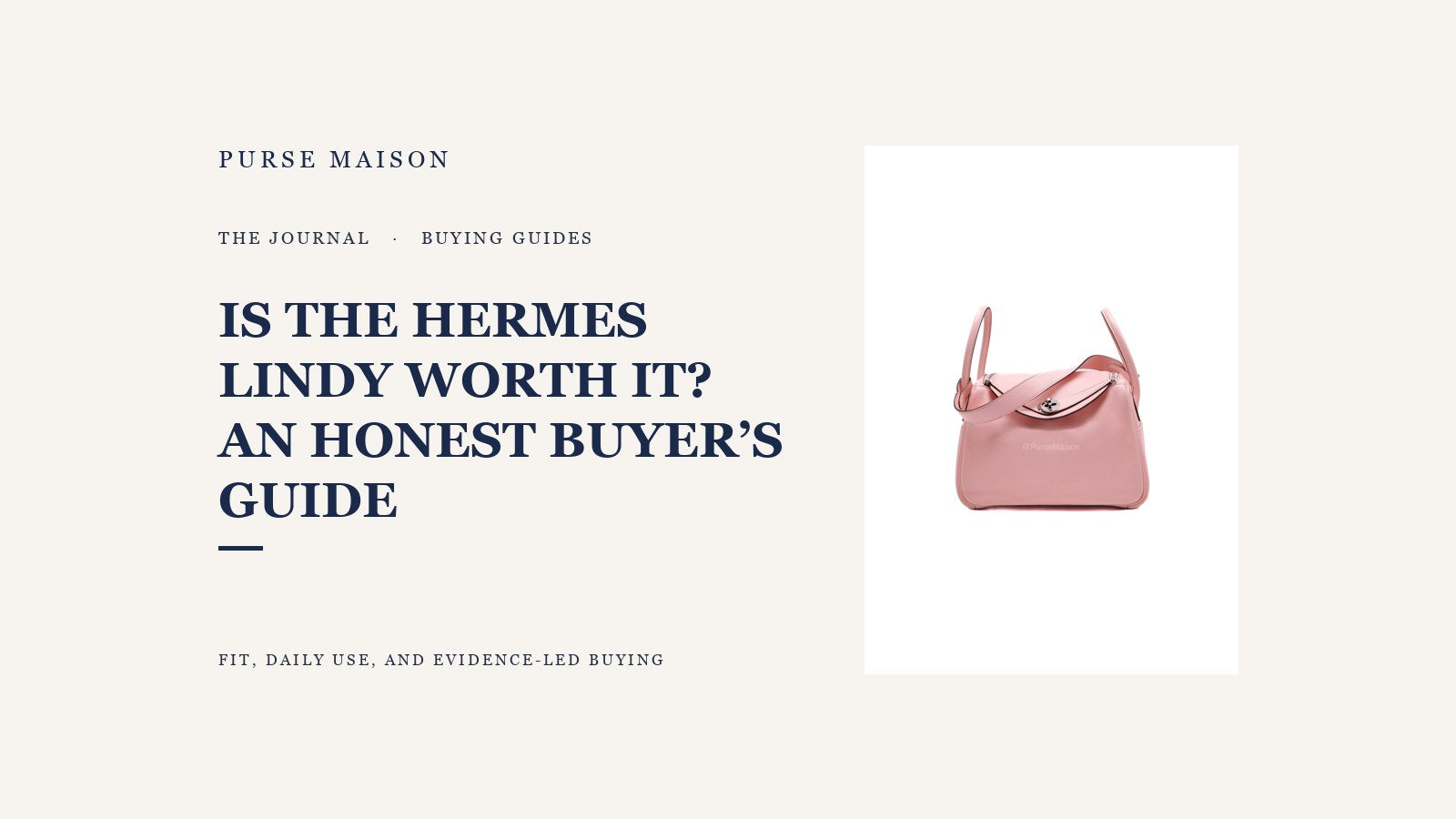 Is the Hermes Lindy Worth It? An Honest Buyer's Guide — Purse Maison Journal cover