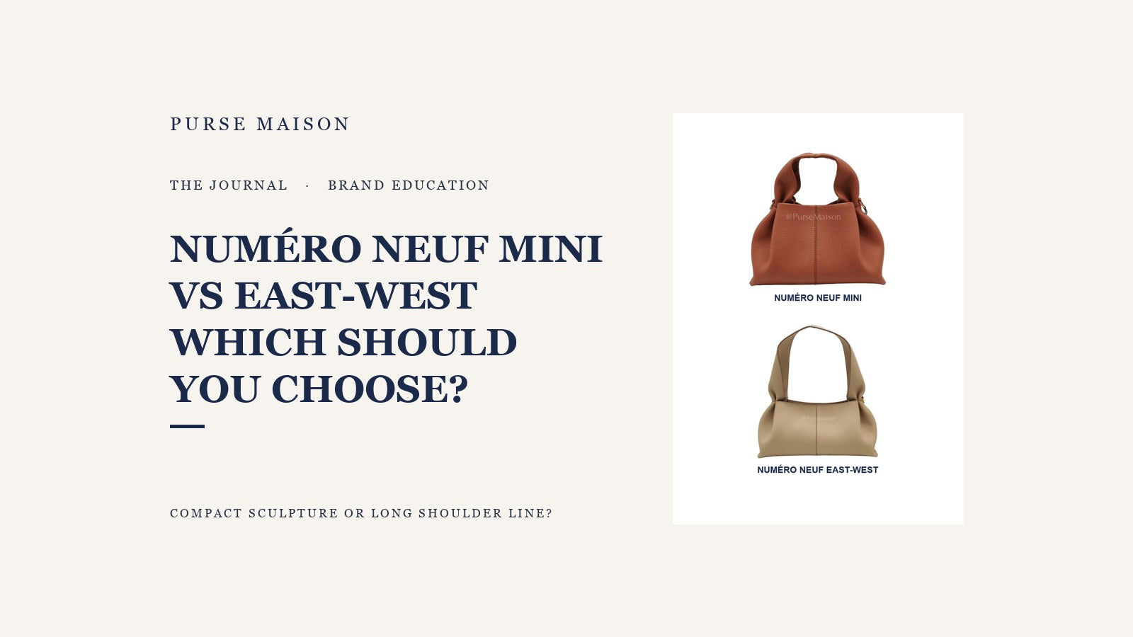 Polene Numero Neuf Mini vs Numero Neuf East-West comparison guide