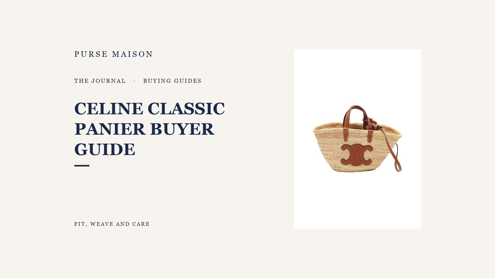 Purse Maison Journal cover for the Celine Classic Panier buyer’s guide