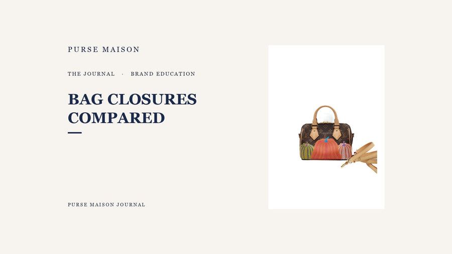 Luxury Bag Closures Compared: Zipper, Flap, Drawstring, and Open Tote | Purse Maison Journal