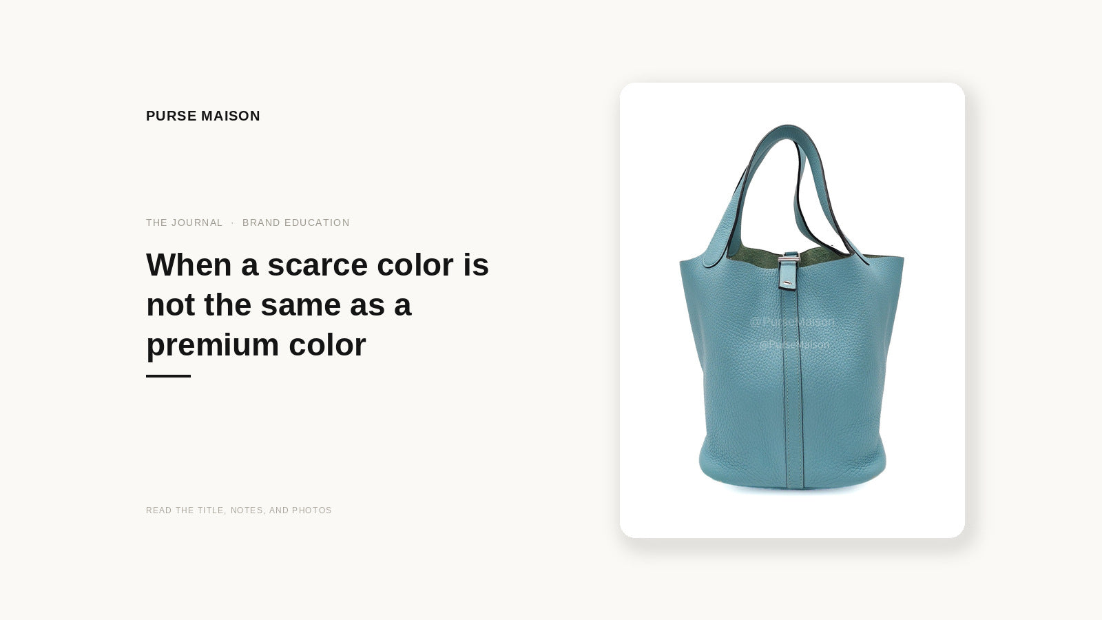 Purse Maison Journal cover: When a scarce color is not the same as a premium color, featuring the live Picotin Blue Atoll listing photo.