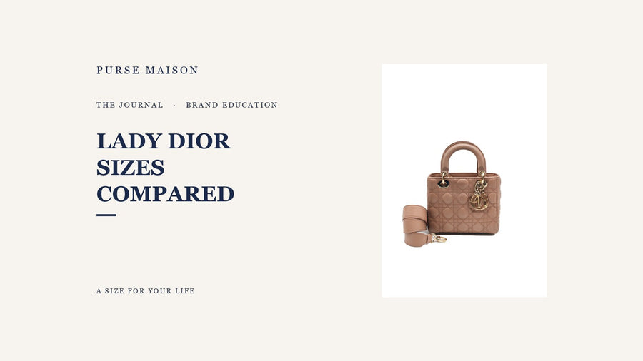 Dior Lady Dior size and lifestyle comparison editorial cover
