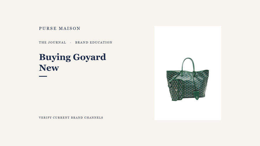 Why Goyard Bags Can Be Difficult to Buy New — Purse Maison Journal cover