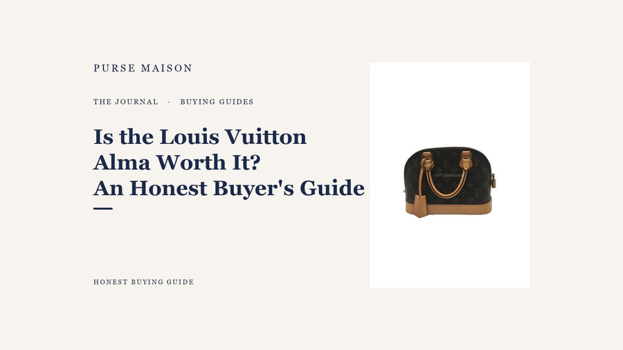 Is the Louis Vuitton Alma Worth It? An Honest Buyer's Guide — Purse Maison Journal cover