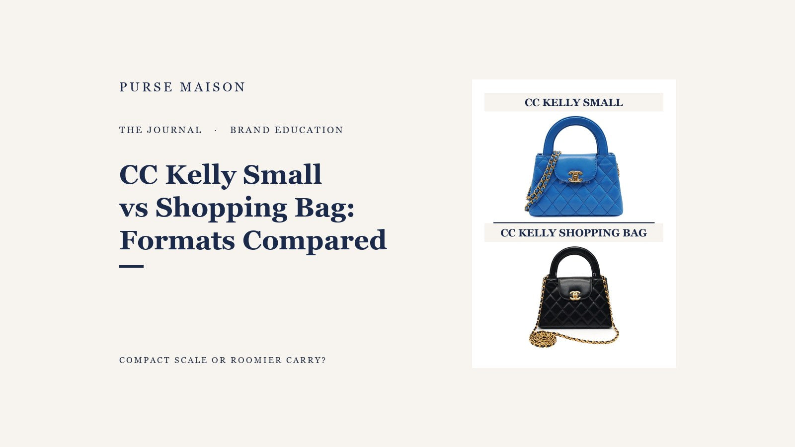 Purse Maison Journal comparison cover showing the Chanel CC Kelly Small and CC Kelly Shopping Bag