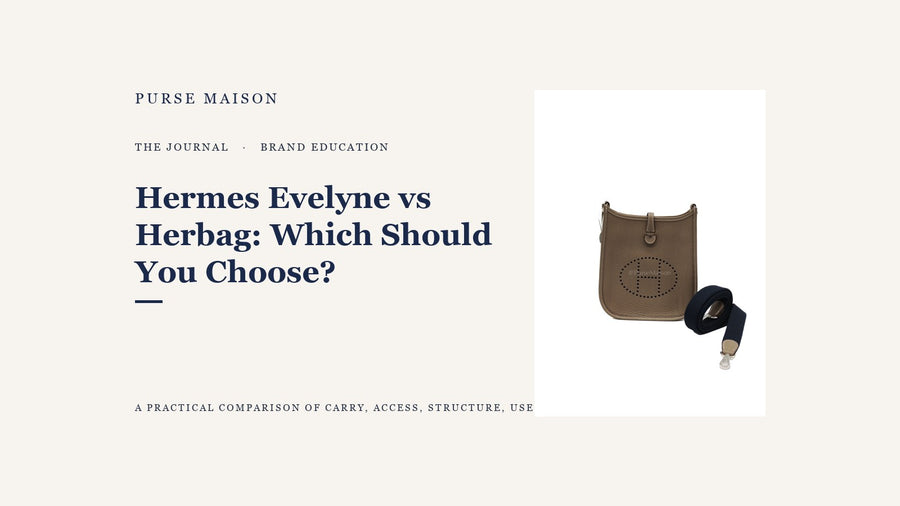 Hermes Evelyne vs Herbag: Which Should You Choose? cover image