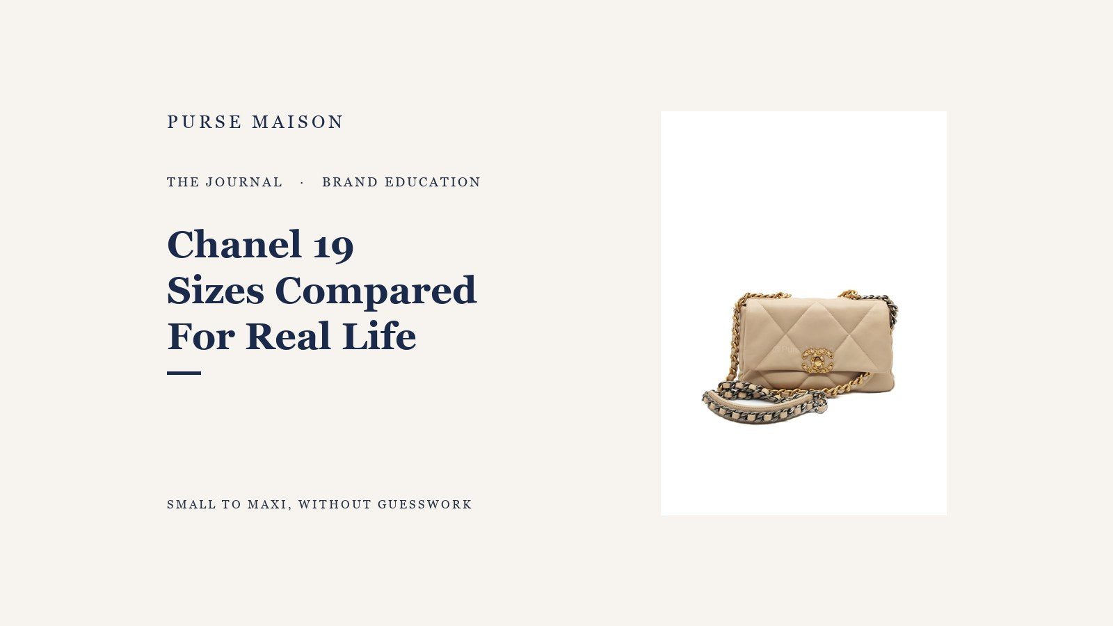 Purse Maison Journal guide comparing Chanel 19 sizes for real life.