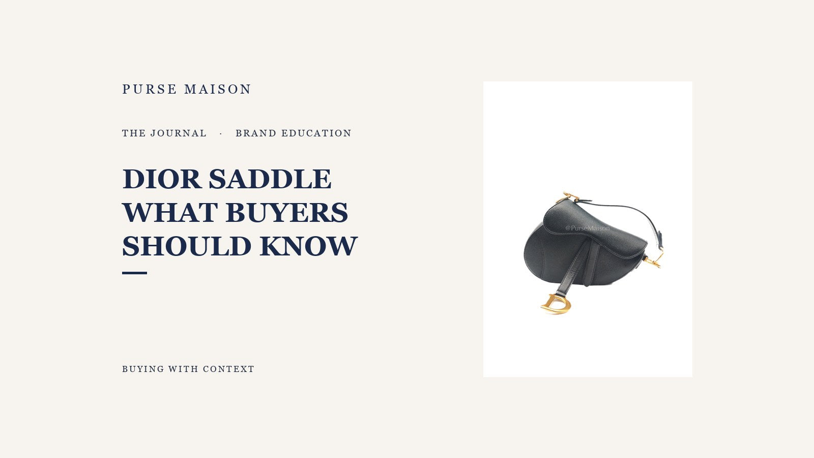 Dior Saddle Bag: What Buyers Should Know — Purse Maison Journal cover