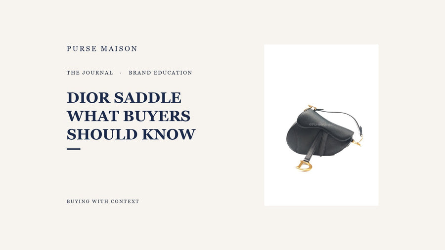 Dior Saddle Bag: What Buyers Should Know — Purse Maison Journal cover
