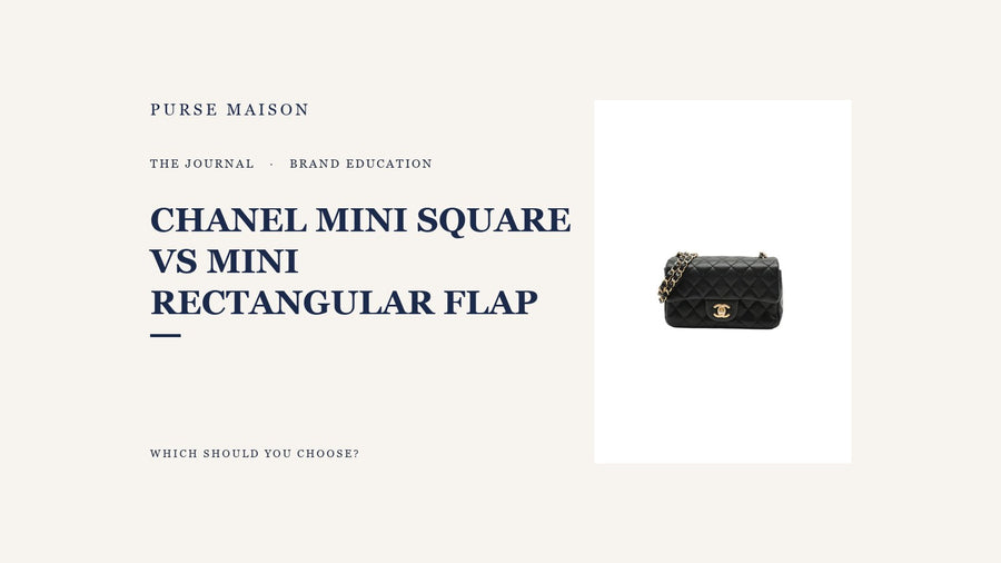 Purse Maison Journal cover for Chanel Mini Square vs Mini Rectangular Flap: Which Should You Choose?