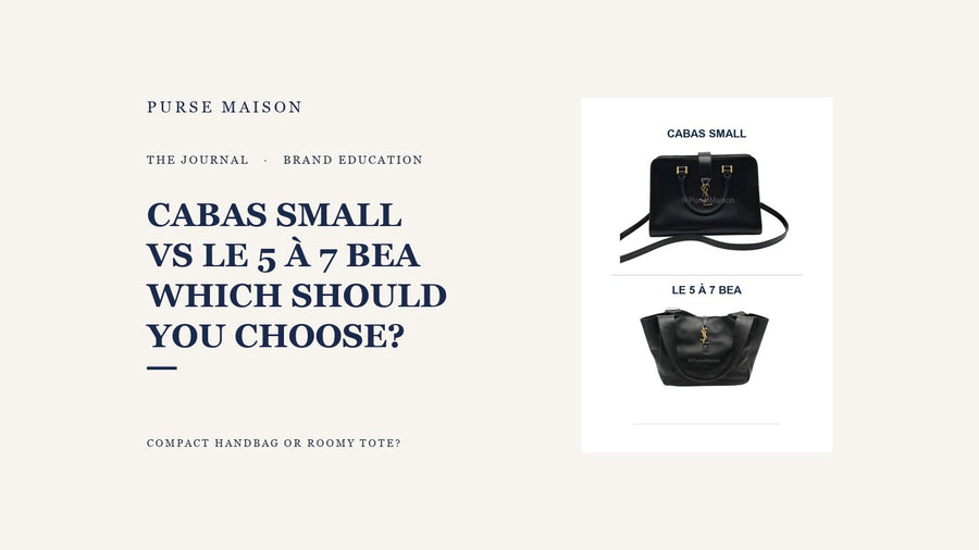 Saint Laurent Cabas Small and Le 5 À 7 Bea Tote comparison guide