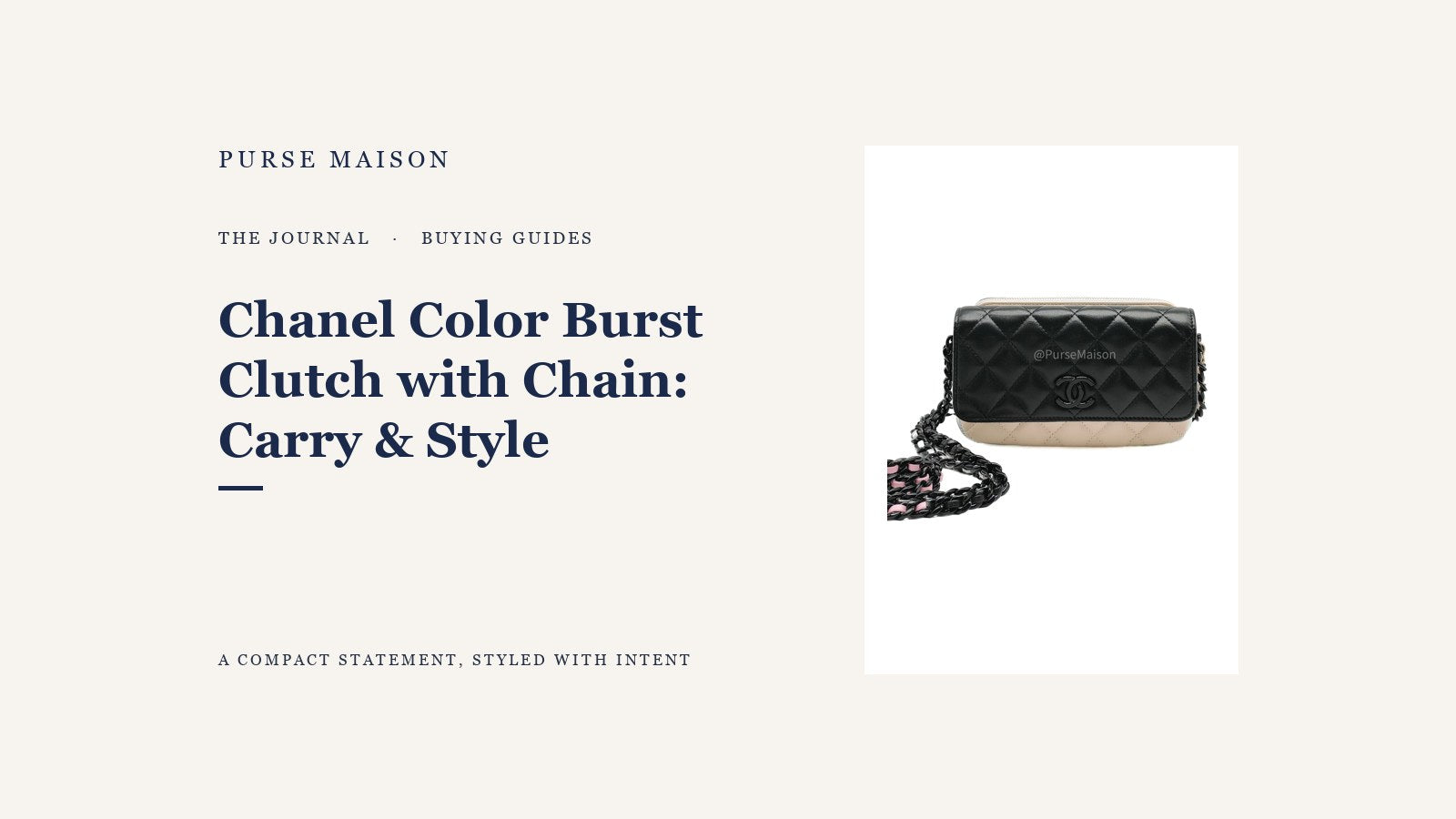 Purse Maison Journal cover featuring the Chanel Color Burst Clutch with Chain in black and pale neutral quilted leather.